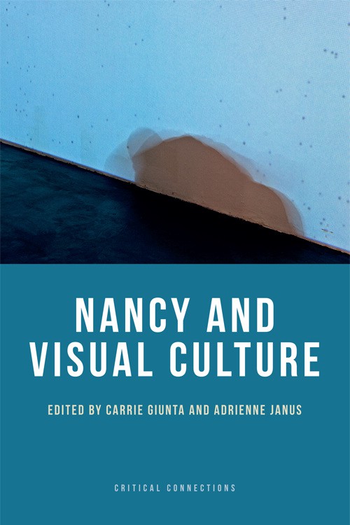 Jean-Luc Nancy and Visual Culture just published, with my chapter on Nancy, dance and equality